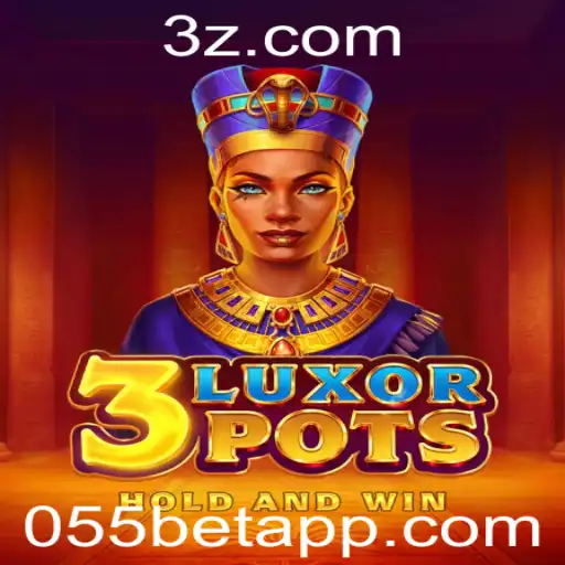 Explorando o Fascinante Jogo 3LuxorPots com 055 bet